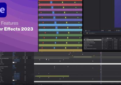 افتر افکتس 2023: نرم افزاری قدرتمند برای ایجاد جلوه های ویژه در ویدئوها - بررسی 3 ویژگی جدید و مفید